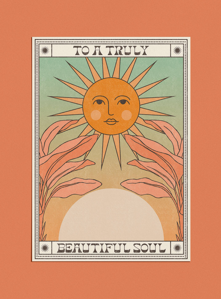 To a Truly Beautiful Soul Card