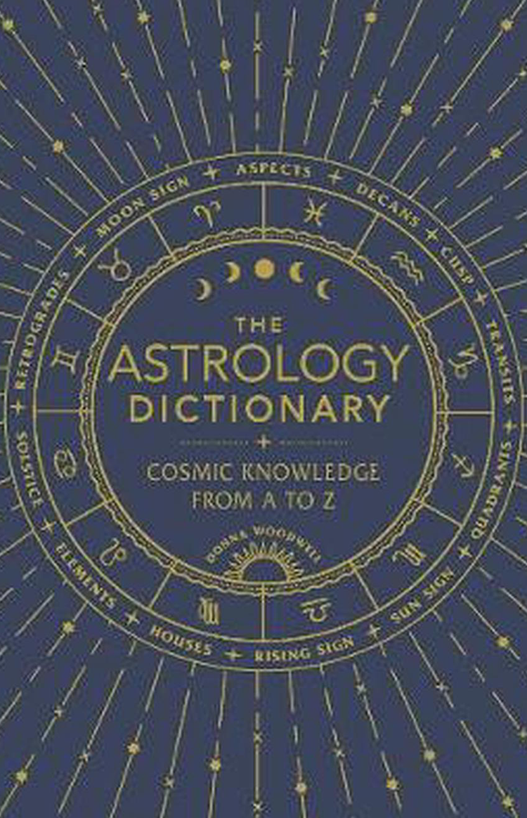 THE ASTROLOGY DICTIONARY - DONNA WOODWELL